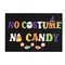 2'0" x 3'0" No Costume No Halloween Candy Halloween Hooked Rug